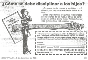 Disciplina a base de golpes para  los hijos de los Testigos de Jehová.